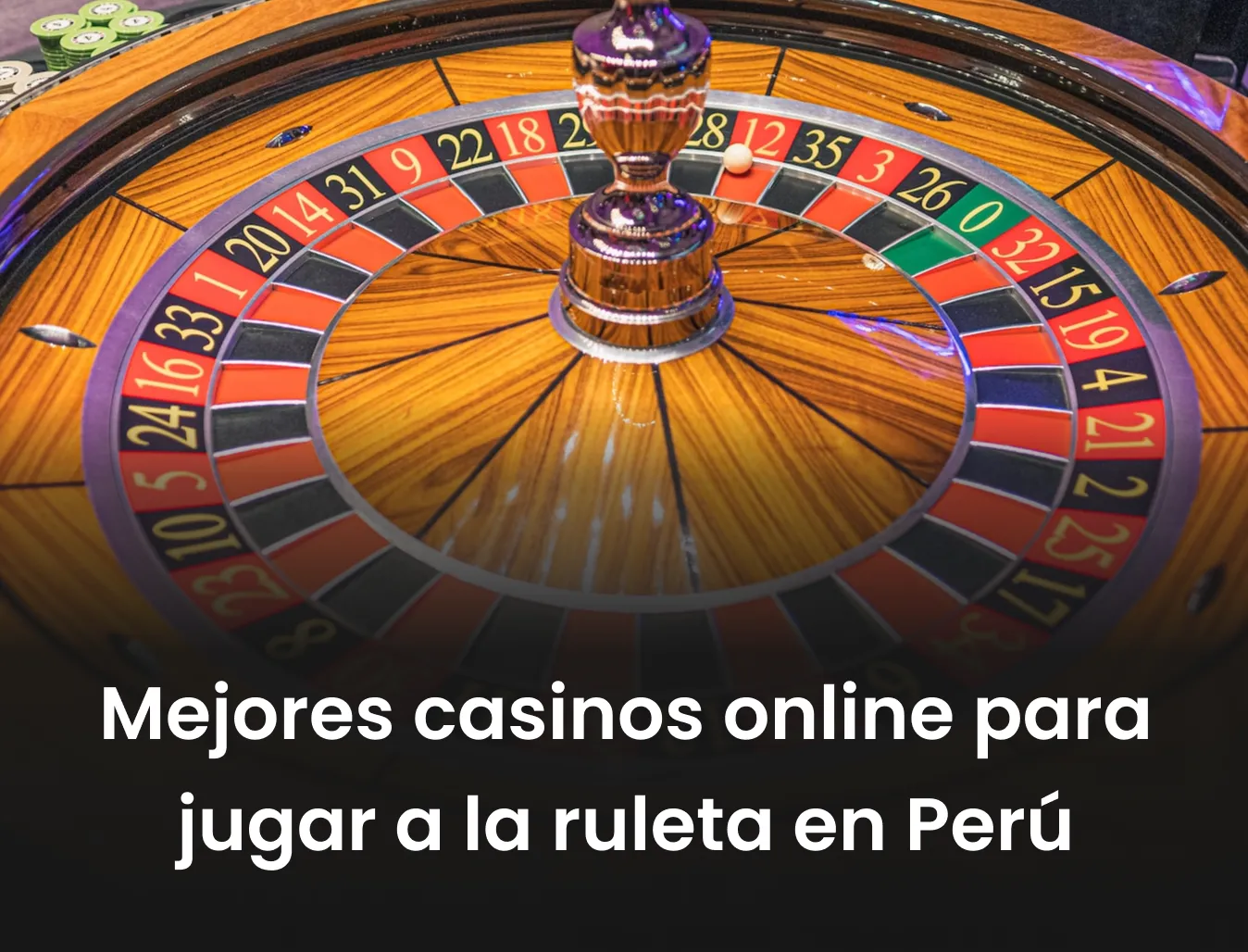 Mejores casinos online para jugar a la ruleta en perú